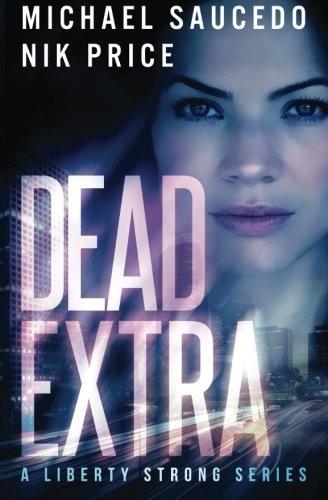 Dead extra liberty strong - dead, (a