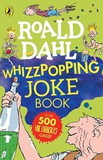 Roald Dahl: Whizzpopping Joke Book (Dahl Fiction) By Roald Dahl