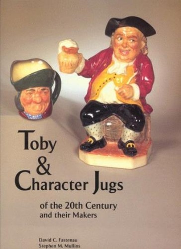Toby and character jugs the - toby, of