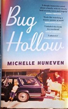 Bug Hollow by Michelle Huneven
