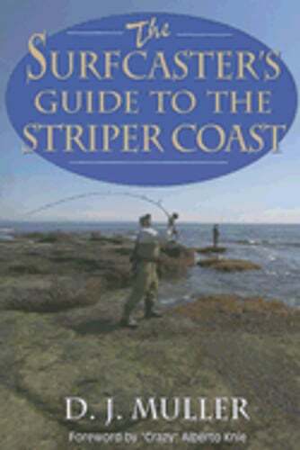The surfcaster guide - the, to