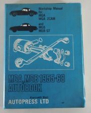 Reparaturanleitung MG A + MGA 2CAM / MG B + MGB GT, Baujahr 1955 - 1968         