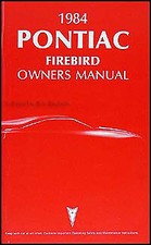1984 Pontiac Firebird and