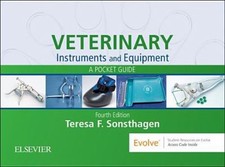 Veterinary Instruments and Equipment : A Pocket Guide Teresa F. S