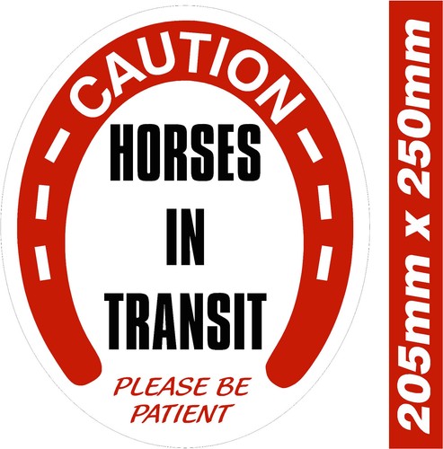 Caution horses transit - caution,