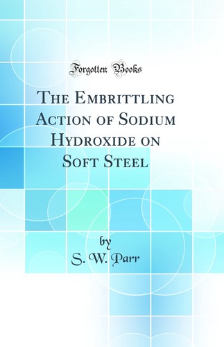 The embrittling action - the,