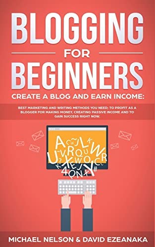 Blogging for beginners - blogging, create