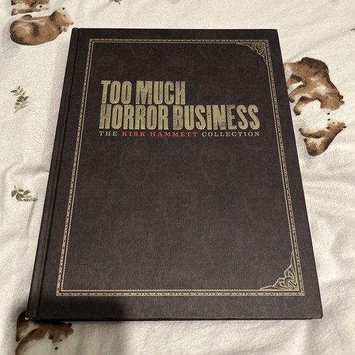 Too much horror business - much, the