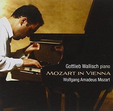 Mozart in Vienna - Gottlieb Wallisch