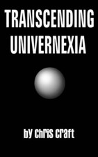 Transcending Univernexia.by Craft  New 9781418481278 Fast Free Shipping<|