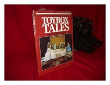 Carr,Virginia S (1918- ?) " Toybox Tales " : Stories Of Old Poupées Et Toys