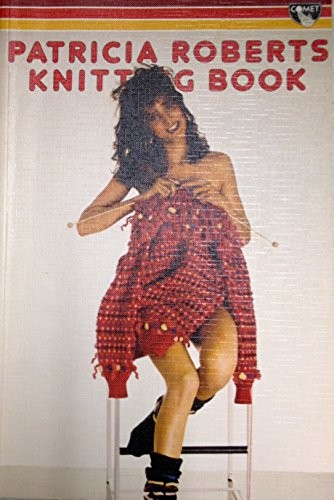 Patricia roberts knitting - roberts,