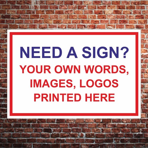 Custom made personalised sign - personalised,