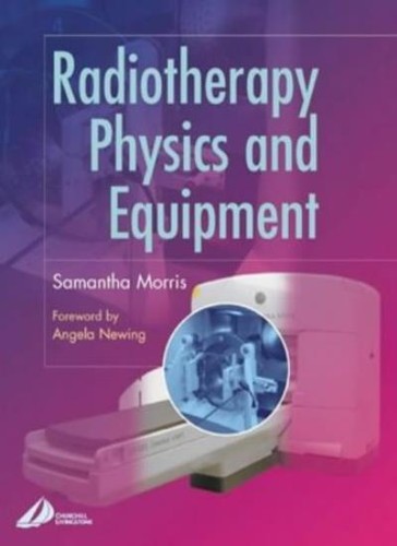 Radiotherapy physics and - radiotherapy,
