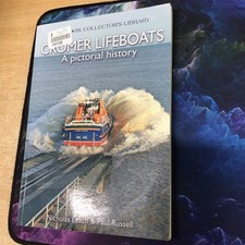 Cromer Lifeboats: A Pictorial History (..., Russell, P.