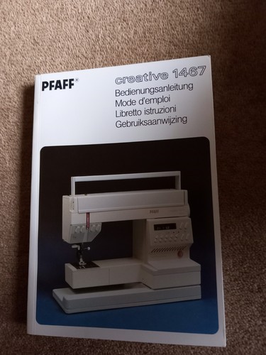 Pfaff creative 1467 hints and - 1467,
