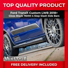 FITS FORD TRANSIT CUSTOM LWB 18 23 GLOSS BLACK SIDE STEP BARS 4 STEPS SLASH CUT