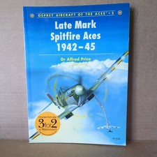 Osprey Aircraft of the Aces - #5 Late Marque Spitfire Aces 1942-45