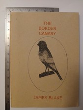 The Border Canary James Blake