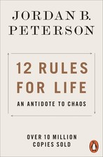 12 Rules for Life: An Antidote