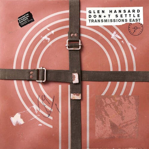 Glen hansard don t - :, settle
