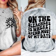 Comfort Color Blast Tee, On The Bleachers Baseball Mama Tee , Sarcastic Tee