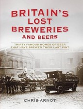 Britain's Lost Breweries and