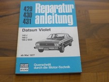 Datsun Violet 140 160 1977- Engine Transmission Chassis Electrics Workshop Manual