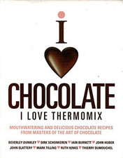 Chocolate I Love Thermomix by Various Book The Cheap Fast Free Post