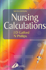 Nursing Calculations by N. Phillips Paperback Book The Cheap Fast Free Post