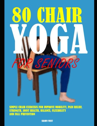 Chair yoga for - chair,