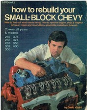 REBUILDING & TUNING CHEVROLET 262 265 283 302 305 307 327 350 400 V8 ENGINE BOOK