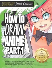 How to Draw Anime (Includes