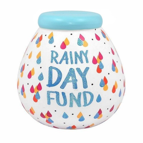 Pot dreams rainy day fund - pot,