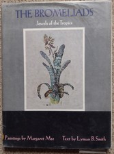 The Bromeliads: Jewels of the