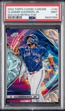 2022 TOPPS COSMIC CHROME VLADIMIR GUERRERO JR #140 MINT 9 NUCLEUS REFRACTOR