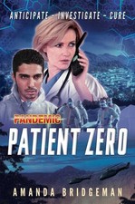 Pandemic NOVEL - Patient Zero