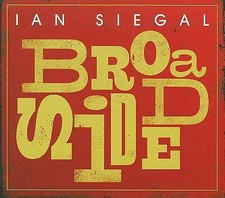 Broadside Ian Siegal {Free P&P