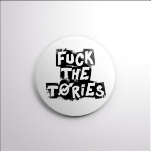 The tories pin - f*ck, badge