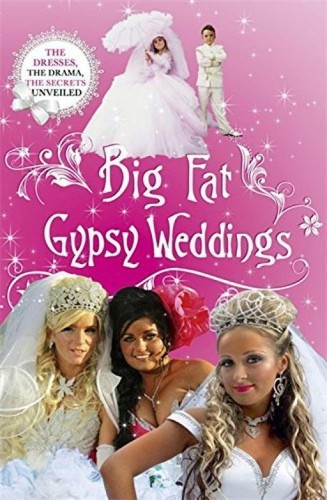 Big fat gypsy weddings the - fat,