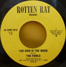 The Fowls The Bird Is The Word 7" US Rotten Rat N MINT