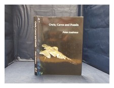 ANDREWS, PETER Owls, caves AND fossils: predation, preservation And accumulation