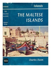 Owen, Charles The Maltese islands / by Charles Owen 1969 First Edition Hardcover