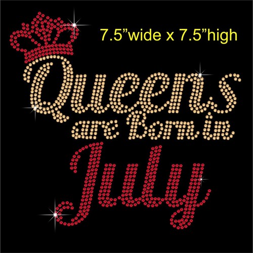 Queens are born july - queens, in
