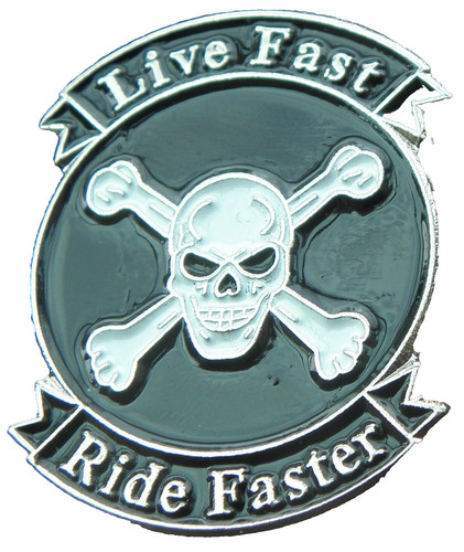 Live fast ride faster - live, pin