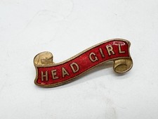 VINTAGE HEAD GIRL SCHOOL BADGE