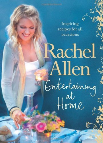 Entertaining home rachel - entertaining, at
