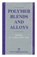 Folkes, m. J P. S. HOPE Polymer Blends and Alloys / Edited by m. J. Folkes
