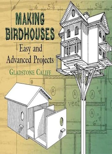 Making birdhouses easy and - making, birdhouses: