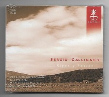 Sergio Calligaris - Rigor y Pasion : CD - SEALED - NEVER PLAYED  digipak 2006